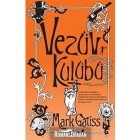 VEZÜV KULÜBÜ - MARK GATISS