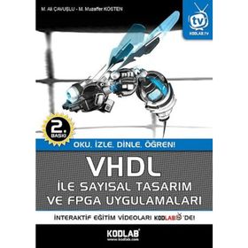 VHDL ile Sayısal Tasarım ve FPGA Uygulamaları - Mehmet Ali Çavuşlu Mehmet Muzaffer Kösten