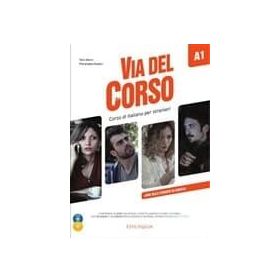 Via del Corso A1 Libro Dello Studente ed Esercizi + 2 CD Audio + DVD - Telis Marin Pierangela Diadori