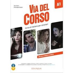 Via del Corso A1 Libro Dello Studente ed Esercizi + 2 CD Audio + DVD - Telis Marin Pierangela Diadori