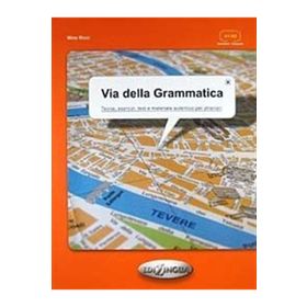 VIA DELLA GRAMMATICA (İTALYANCA TEMEL VE ORTA SEVIYE GRAMER) - MINA RICCI