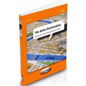 VIA DELLA GRAMMATICA (İTALYANCA TEMEL VE ORTA SEVIYE GRAMER) - MINA RICCI