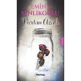 Vicdan Azabı - Emine Şenlikoğlu