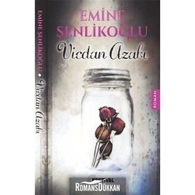 Vicdan Azabı - Emine Şenlikoğlu