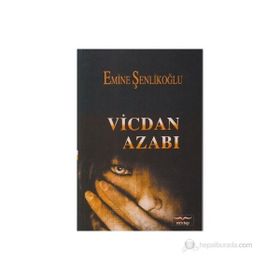 Vicdan Azabı - Emine Şenlikoğlu