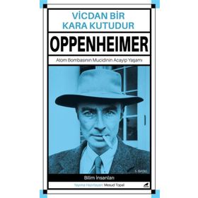 Vicdan Bir Kara Kutudur Oppenheimer - Mesud Topal