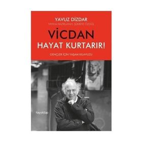 Vicdan Hayat Kurtarır! - Dr. Yavuz Dizdar
