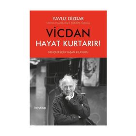 Vicdan Hayat Kurtarır! - Dr. Yavuz Dizdar
