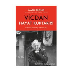 Vicdan Hayat Kurtarır - Yavuz Dizdar