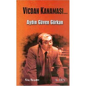 VICDAN KANAMASI - AYDIN GÜVEN GÜRKAN