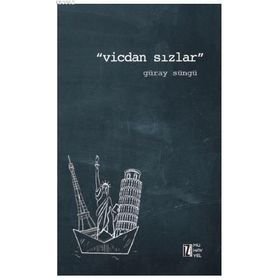 Vicdan Sızlar - Güray Süngü