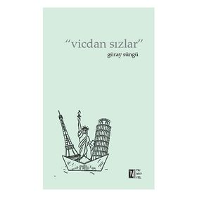 Vicdan Sızlar - Güray Süngü