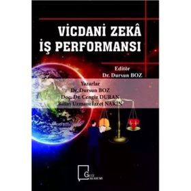 Vicdani Zeka İş Performansı Dursun Boz