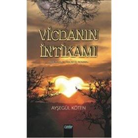 Vicdanın İntikamı Ayşegül Köten