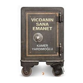 Vicdanın Sana Emanet - Kamer Yardımoğlu