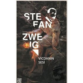 Vicdanın Sesi - Stefan Zweig
