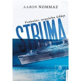 Vicdanları Sorgulatan Hikaye Struma - Aaron Nommaz