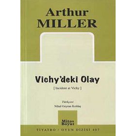 VICHY'DEKI OLAY - ARTHUR MILLER