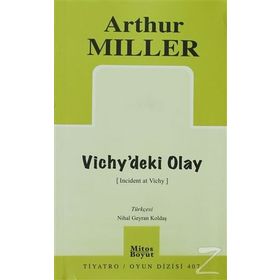 VICHY'DEKI OLAY - ARTHUR MILLER
