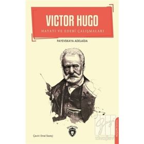 Victor Hugo / Payevskaya Adelaida / Dorlion Yayınevi