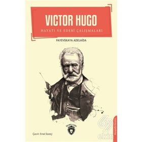 Victor Hugo / Payevskaya Adelaida / Dorlion Yayınevi
