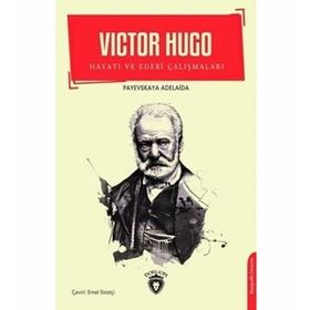 Victor Hugo / Payevskaya Adelaida / Dorlion Yayınevi
