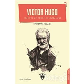 Victor Hugo / Payevskaya Adelaida / Dorlion Yayınevi