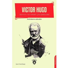 Victor Hugo / Payevskaya Adelaida / Dorlion Yayınevi