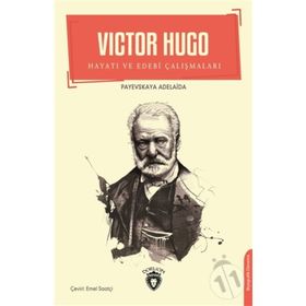 Victor Hugo / Payevskaya Adelaida / Dorlion Yayınevi