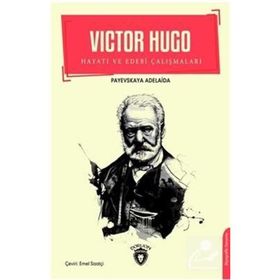 Victor Hugo / Payevskaya Adelaida / Dorlion Yayınevi