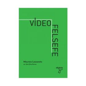 Video Felsefe - Maurizio Lazzarato