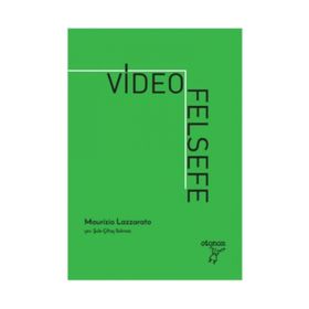 Video Felsefe - Maurizio Lazzarato