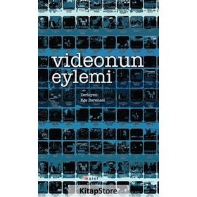 Videonun Eylemi - Ege Berensel