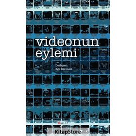 Videonun Eylemi - Ege Berensel