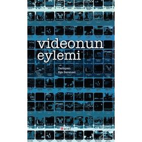 Videonun Eylemi - Ege Berensel