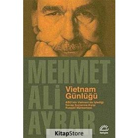 VIETNAM GÜNLÜĞÜ ABDNIN VIETNAMDA İŞLEDİĞİ SAVAŞ SUÇLARINA KARŞI RUSSELL MAHKEMESI - MEHMET ALI AYBAR