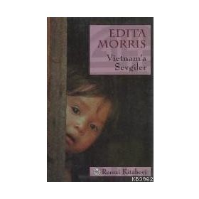 VIETNAM`A SEVGILER - EDITA MORRIS