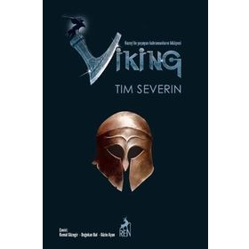 Viking Bütün Eserleri: Kuzey'de Yaşayan Kahramanların Hikayesi