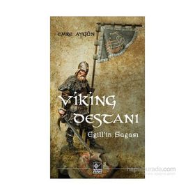 Viking Destanı - Egill’in Sagası - Emre Aygün