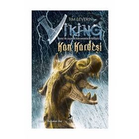 Viking Kan Kardeşi - Tim Severin