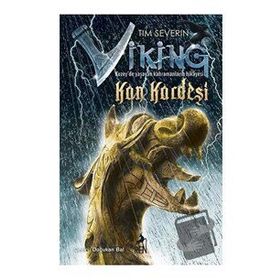 Viking Kan Kardeşi - Tim Severin