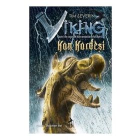 Viking Kan Kardeşi - Tim Severin