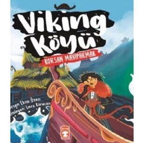 Viking Köyü Korsan Maviparmak 2 - Birsen Ekim Özen - Timaş Yayınları