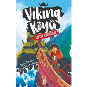 Viking Köyü Korsan Maviparmak 2 - Birsen Ekim Özen - Timaş Yayınları