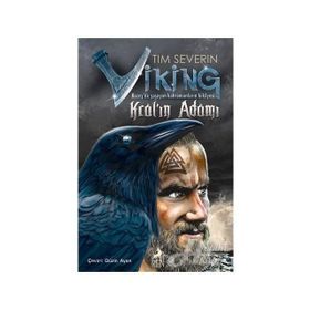 Viking :Kral’In Adamı - Tim Severin