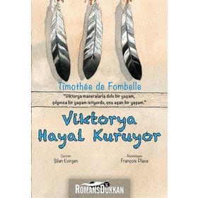 VIKTORYA HAYAL KURUYOR - TIMOTHEE DE FOMBELLE