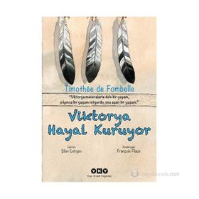 VIKTORYA HAYAL KURUYOR - TIMOTHEE DE FOMBELLE