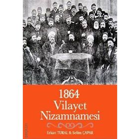 Vilayet Nizamnamesi Erkan Tural