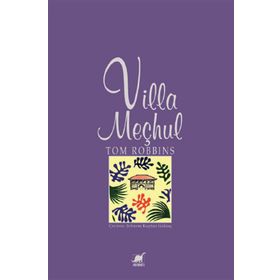 VILLA MEÇHUL - TOM ROBBINS