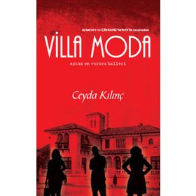Villa Moda Aşkın En Vurucu Halleri - Ceyda Kılınç